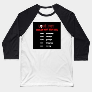 Love Fist Tour 1986 Poster Baseball T-Shirt